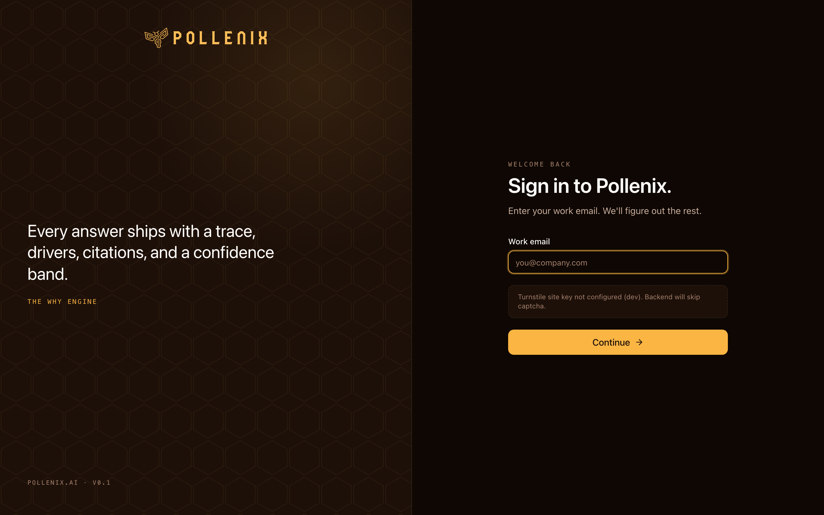 Sign-in step 1 — enter your email. Pollen8 routes you to the right method.